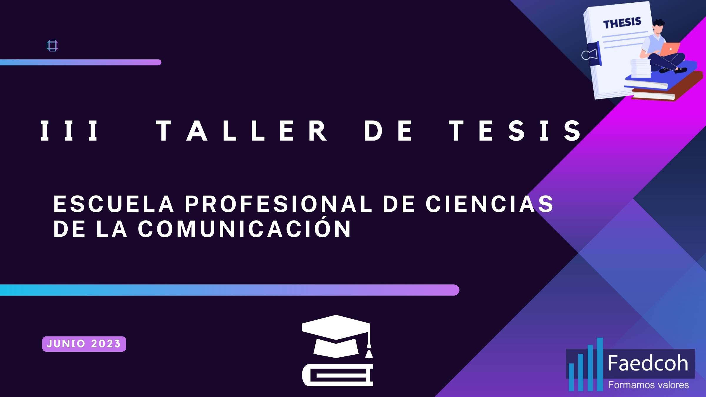 III TALLER DE TESIS CIENCIAS DE LA COMUNICACIÓN 